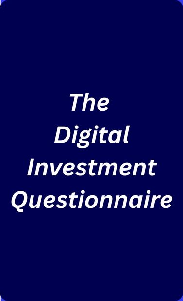 The Digital Investment Questionnaire
